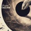 Callous - Single