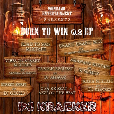 BORN TO WIN 0.2 EP (ii) [feat. Dj Amacoz]
