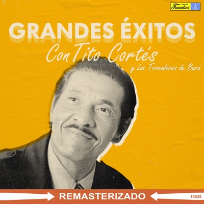 Grandes Éxitos con (with Los Trovadores de Barú)