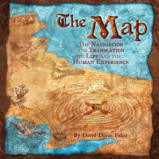 The Map: The Navigation & Translation to Life & the Human Experience (Unabridged)