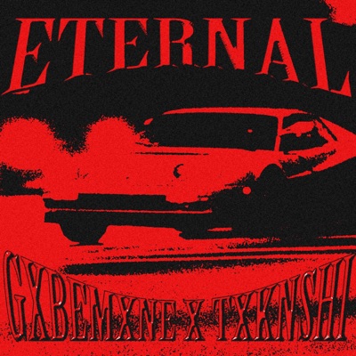 ETERNAL (feat. TXKNSHI) - Single