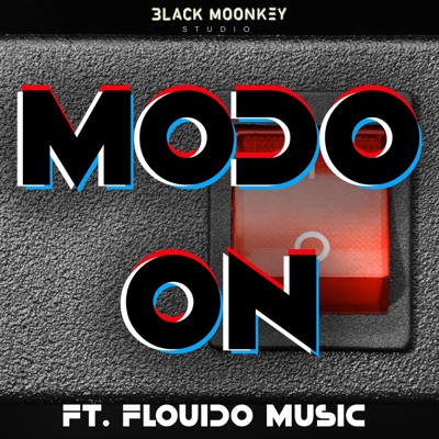 MODO ON (feat. Flouido Music) - Single