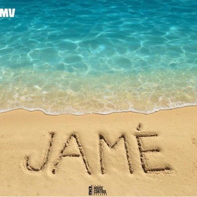 Jamé (feat. MV The Artist) - Single