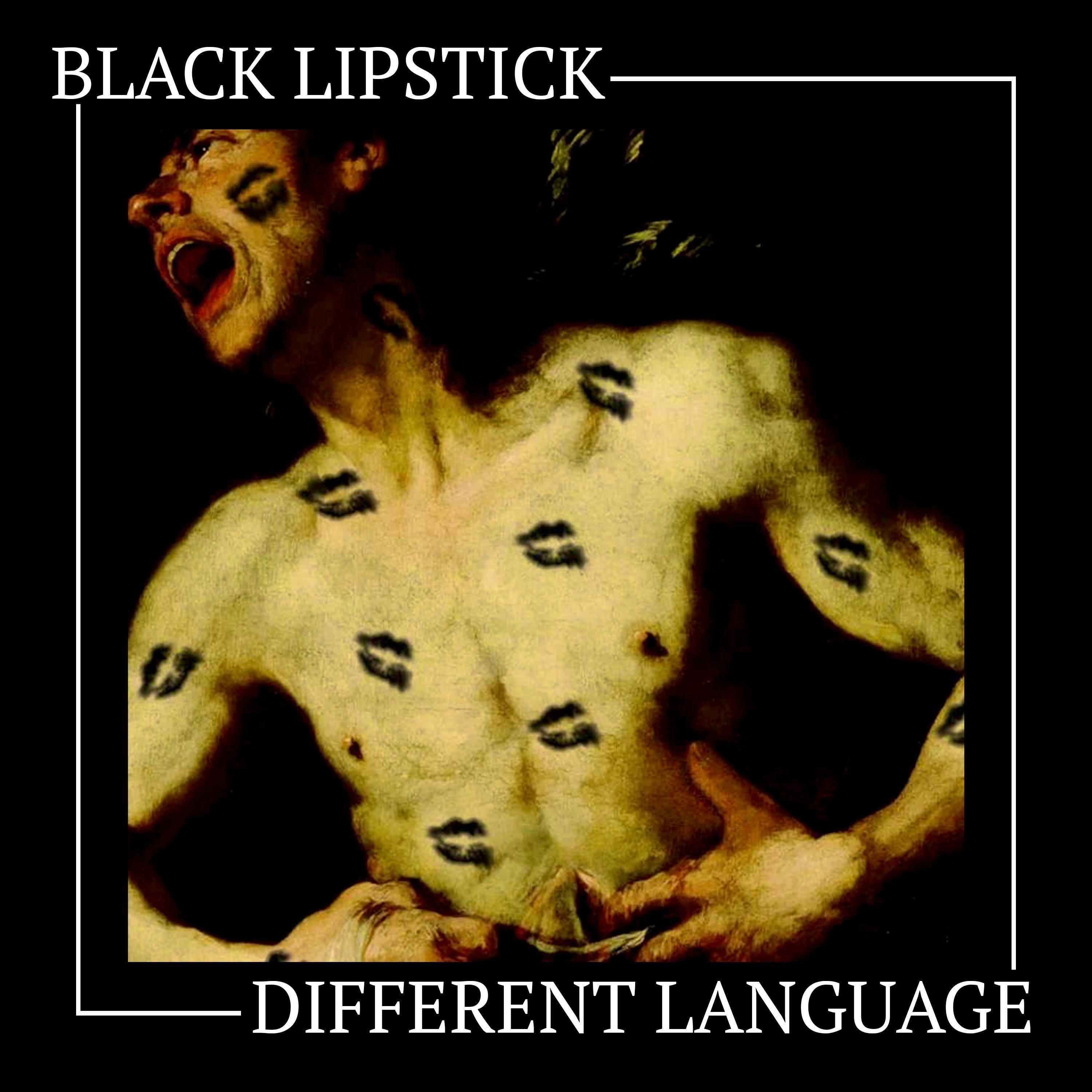Black Lipstick / Different Language - Single