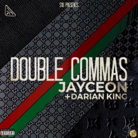 Double Commas (feat. Darian King) - Single - Jayceon
