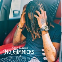 No Gimmicks (Radio Edit) - Single - King Kaleeb