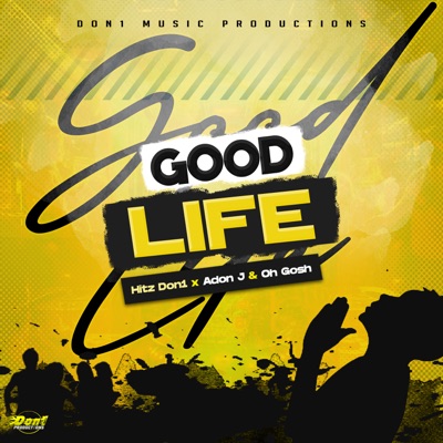 Good Life (Demo Mix) - Single
