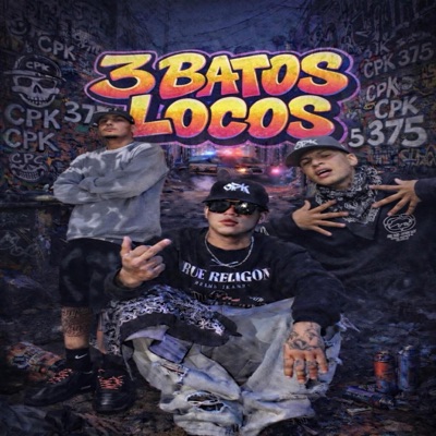 3 Batos Locos