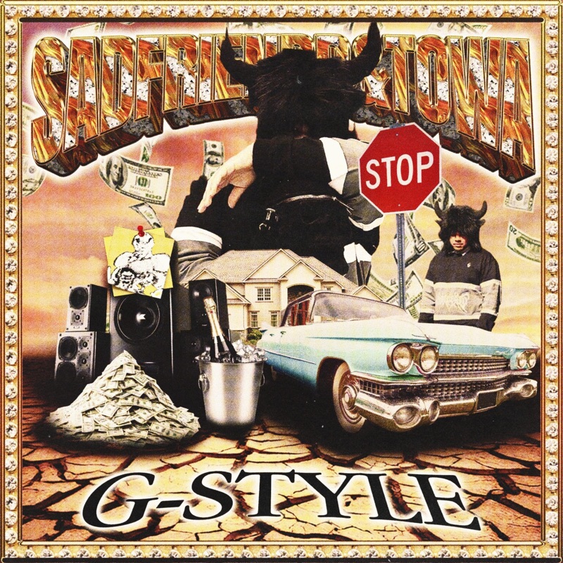 G-STYLE - SADFRIENDD & Towa: Song Lyrics, Music Videos