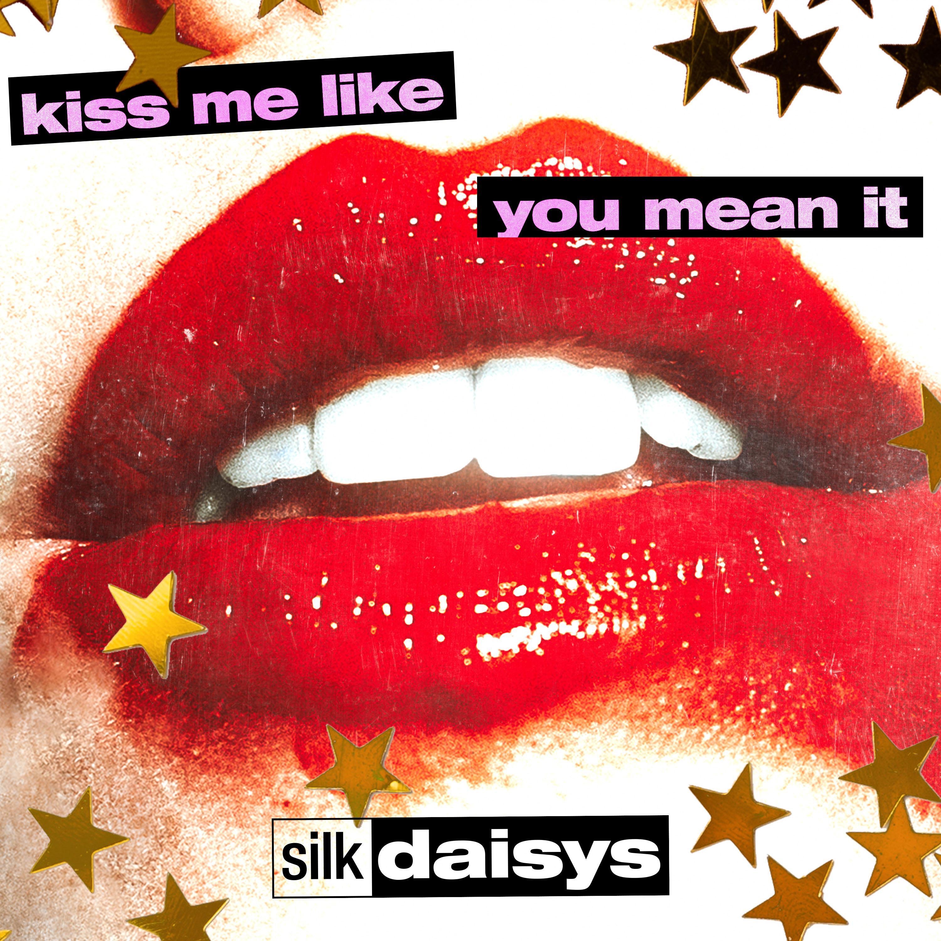 kiss me like you mean it - Single