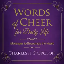 Words of Cheer for Daily Life