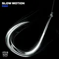 Slow Motion