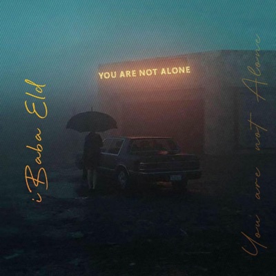 You Are Not Alone - EP
