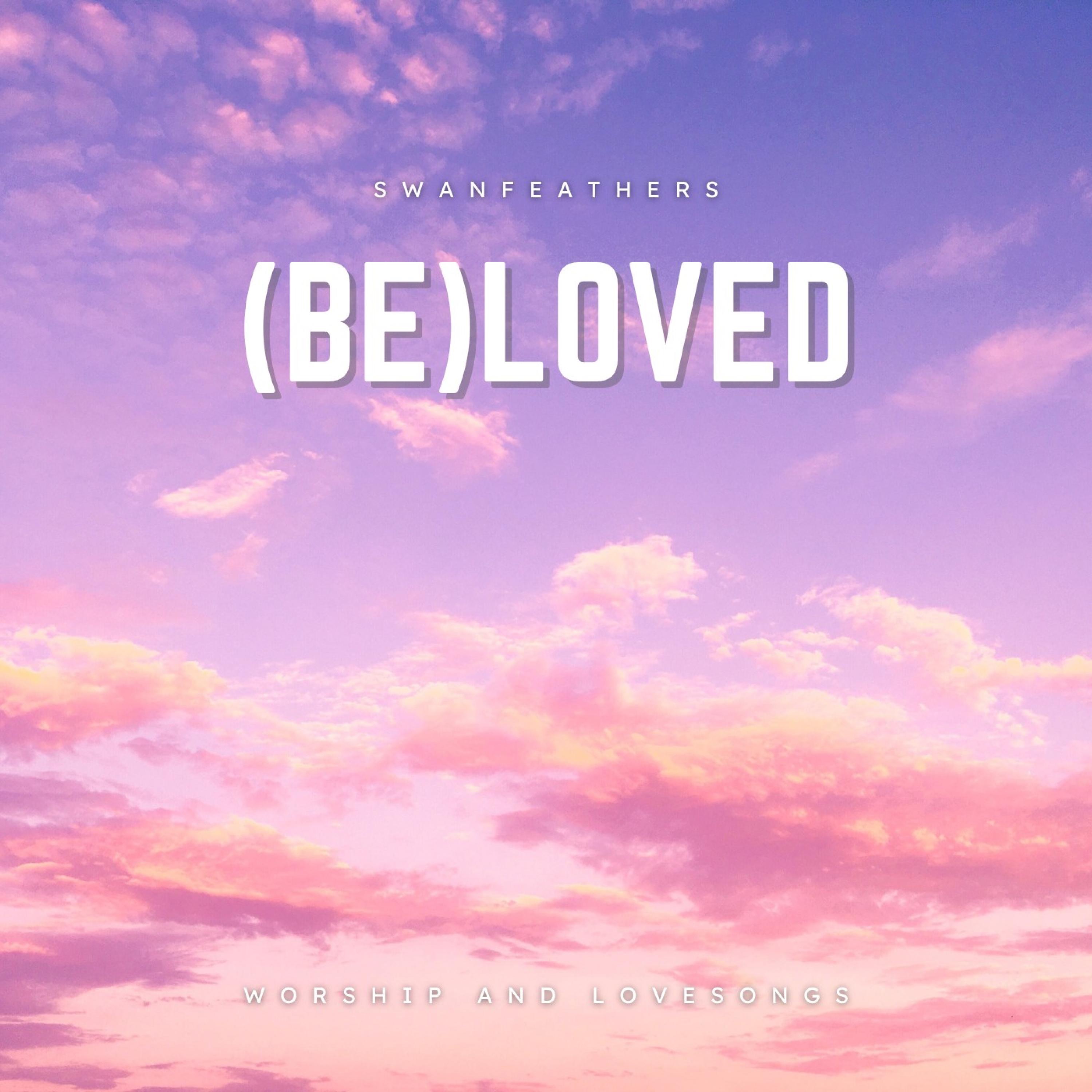 (Be)loved