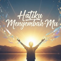 Hatiku Menyembah-Mu (feat. Monita Tahalea) - Single - WFC Worship