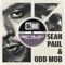 Get Busy (Odd Mob Club Mix) - Sean Paul & Odd Mob lyrics