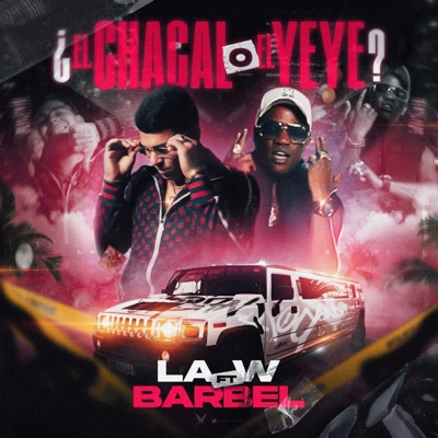 ¿EL CHACAL o EL YEYE? (feat. BARBEL & BOMBERMUSIK) - Single