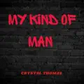 My Kind Of Man