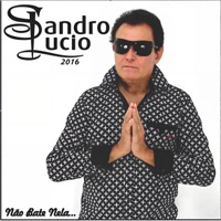 Não Bate Nela - Sandro Lucio