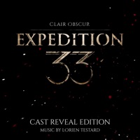 Clair Obscur: Expedition 33 (Original Soundtrack) Cast Reveal Edition - EP - Lorien Testard