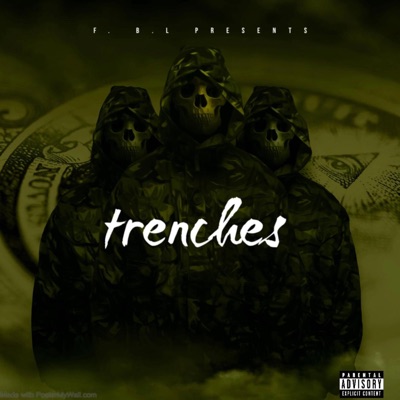 Trenches (feat. Flakko Fendii & Over lit Marshall) - Single