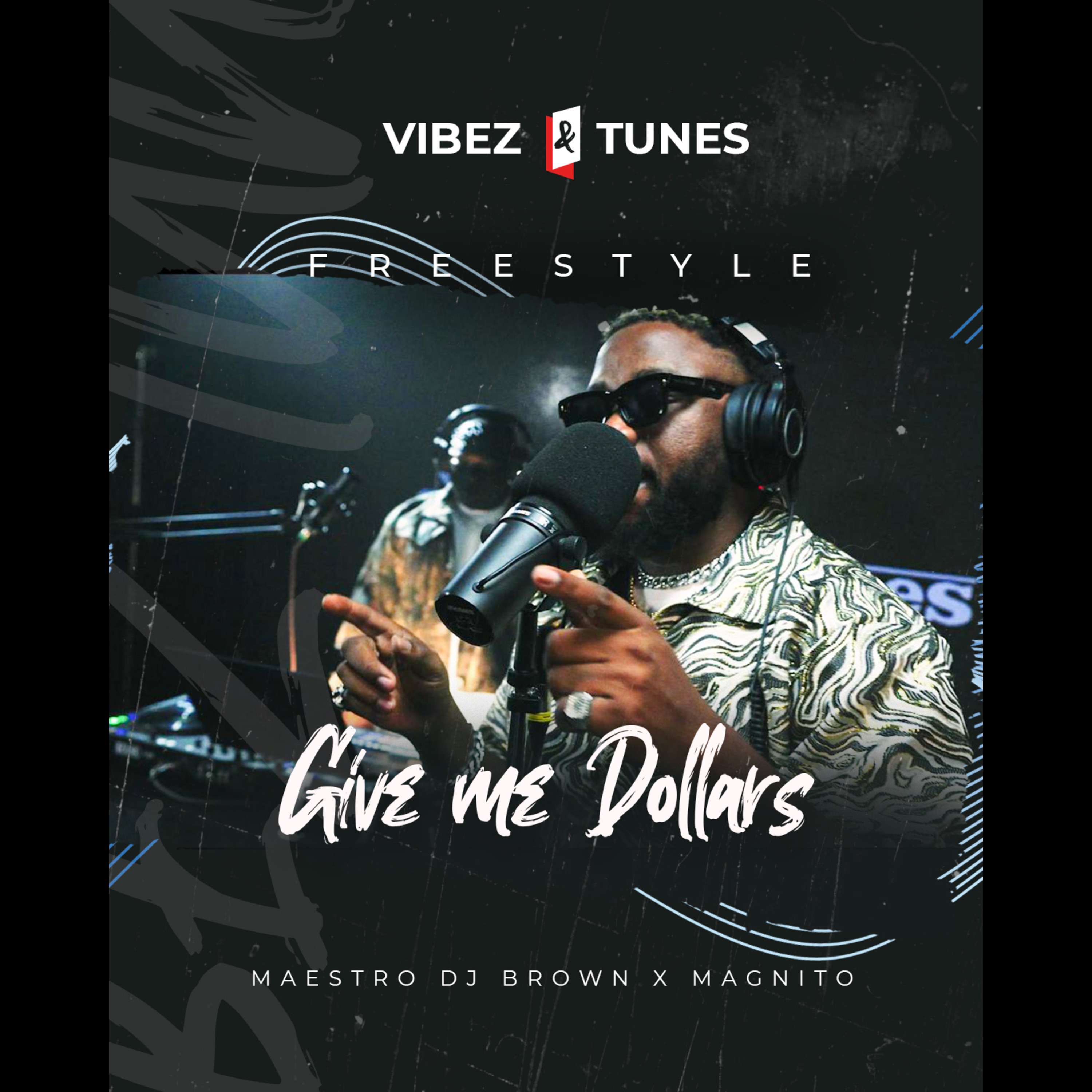 Give Me Dollars (Freestyle) - Single