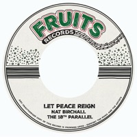 Let Peace Reign - Single - Nat Birchall, The 18th Parallel & Dub Shepherds
