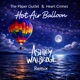 Hot Air Balloon Ashley Wallbridge Remix Single