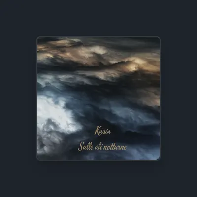 Listen to Kasia, watch music videos, read bio, see tour dates & more!
