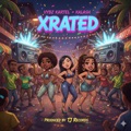 Xrated by Vybz Kartel & Kalash