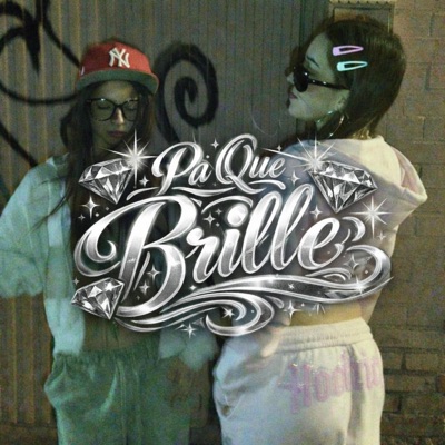 Pa que brille (feat. Ktr3) - Single