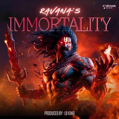 Ravana's Immortality (feat. Lb King) - Single
