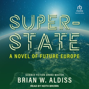 Super-State : A Novel of a Future Europe