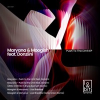 Push to the Limit - EP - Moogish, Maryana & Sonic Union