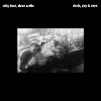 Donk, Psy & Core (feat. Dave Wella) - Single - Alby Loud