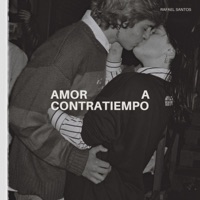 Amor a Contratiempo - Single - Rafael Santos
