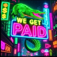 We Get Paid - Single - Micstro