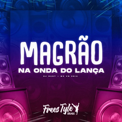Magrão na Onda do Lança - Single