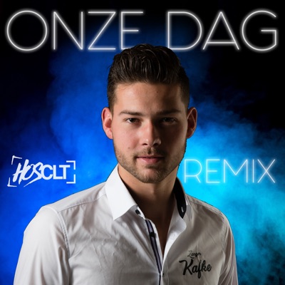 Onze Dag (Hosclt Remix) - Single