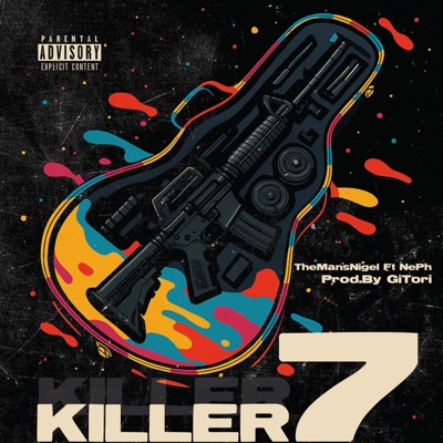 Killer 7 (feat. Neph) - Single
