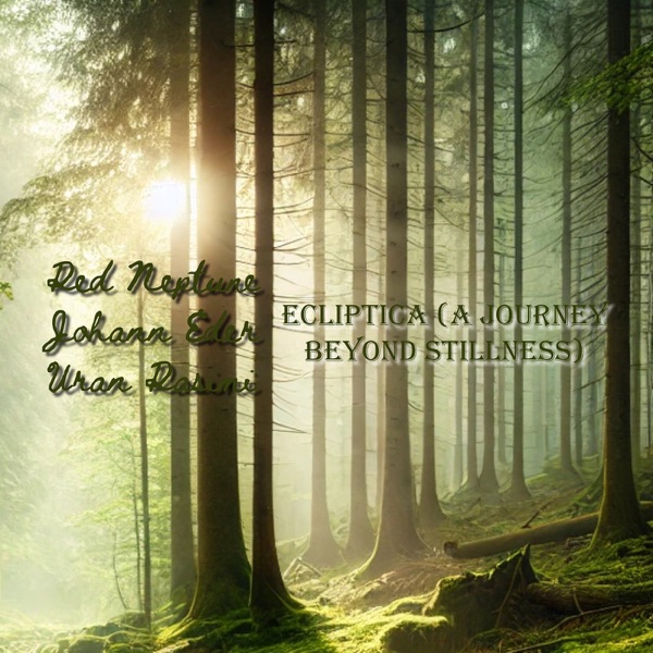 Ecliptica (A Journey Beyond Stillness)
