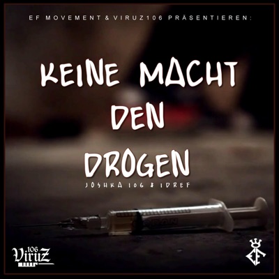 Keine Macht den Drogen (feat. Joshka106 & Vitch) [Remix] - Single