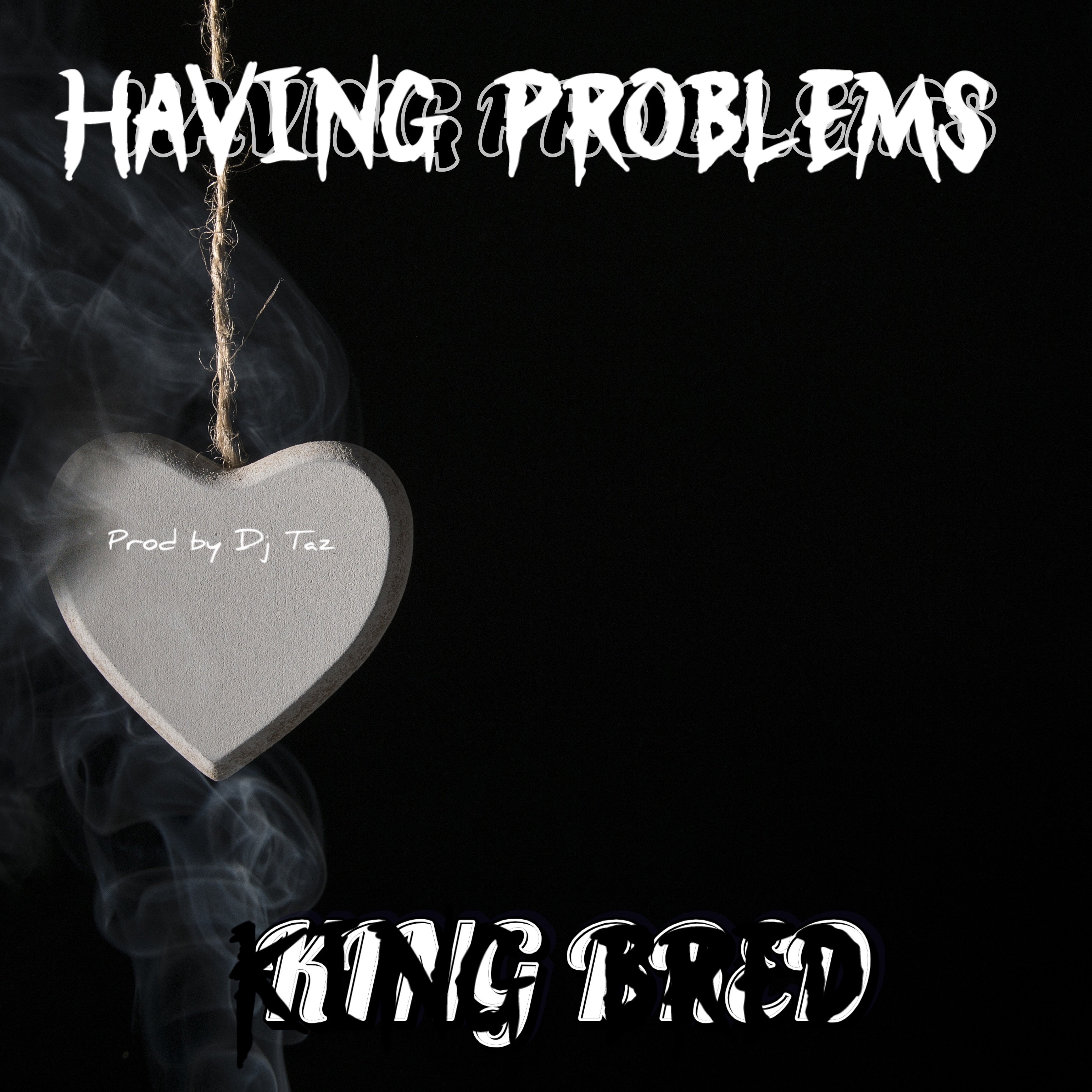 Having Problems - Single