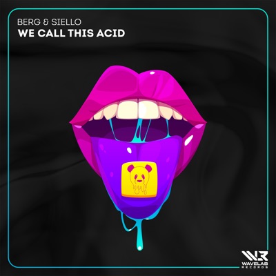 We Call This Acid - Single