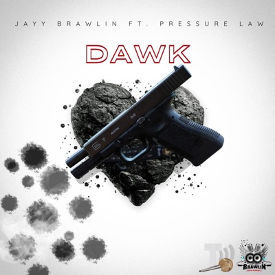 Dawk (feat. Jayy Brawlin') - Single