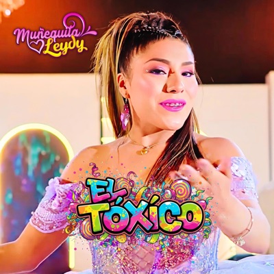 Muñequita Leydy - El Tóxico