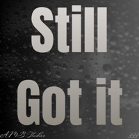 Still Got It - Single - AMB