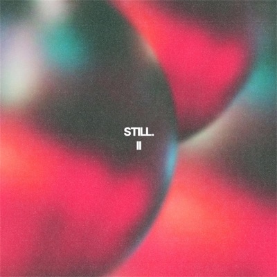 Still. Self. II