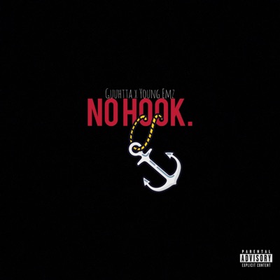 NO HOOK (feat. Guuhtta) - Single