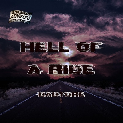 Hell Of A Ride - EP